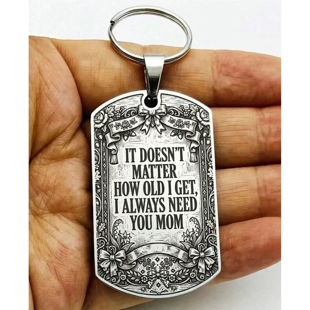 I Need You Mom Always Mother Mommy Kid So Daughter Stainless Keychain Reminder